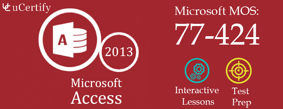 7 features that will make you choose Microsoft Access 77-424 certification